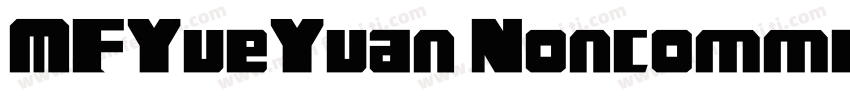 MFYueYuan Noncommercial字体转换